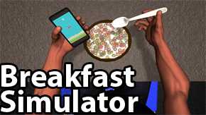 Impossible Breakfast Simulator