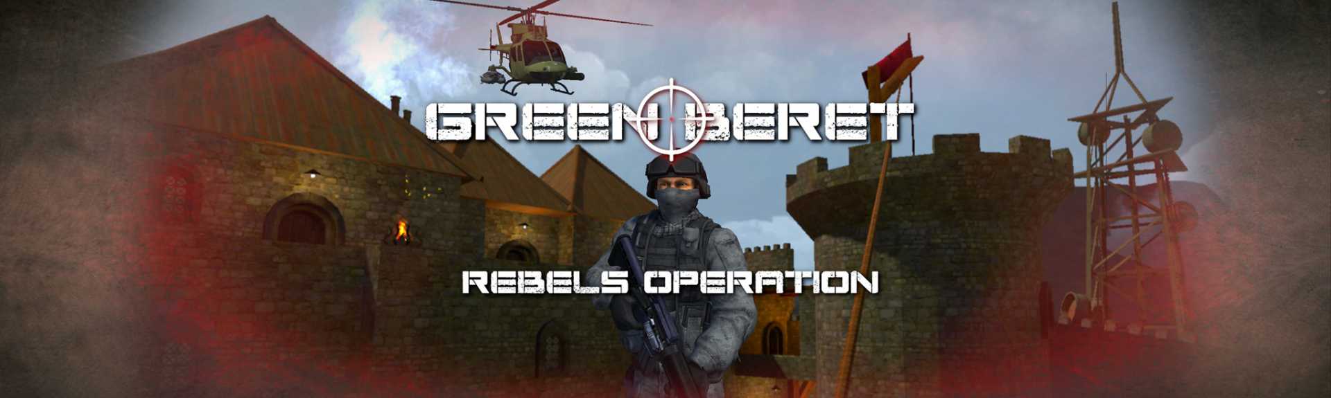 Green Beret: Rebels Operation