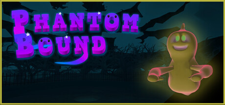 Phantom Bound