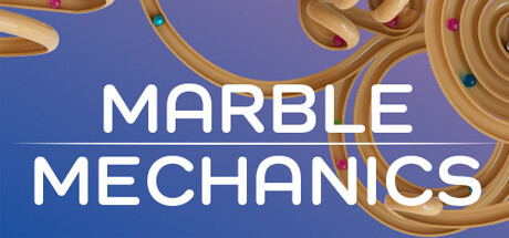 Marble Mechanics