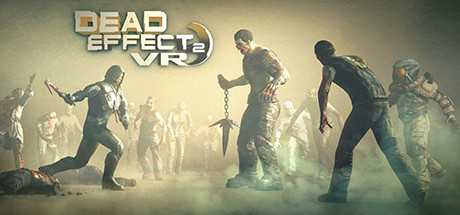 Dead Effect 2 Vr muy recomendado