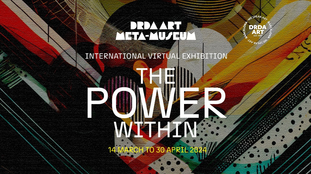 El museo virtual DRDA ART celebra su primer aniversario con la exposición The Power Within