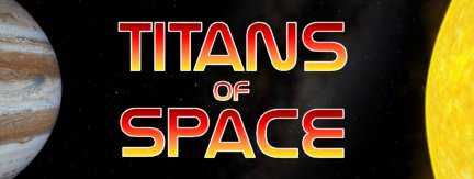 Titans of Space