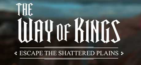 The Way Of Kings: Escape The Shattered Plains