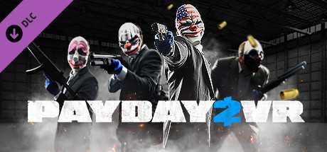 PAYDAY 2: VR