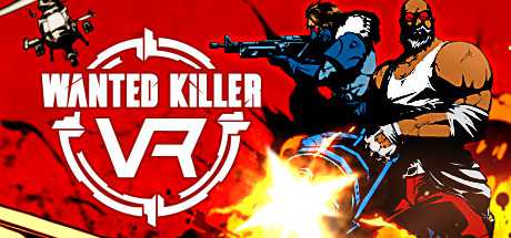 Wanted Killer VR