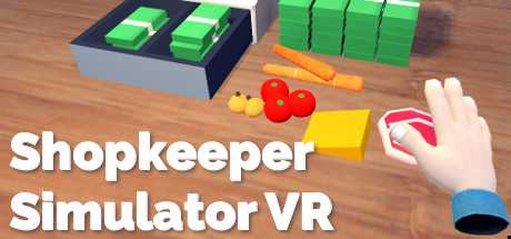 Shopkeeper Simulator VR