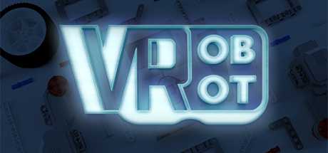 VRobot: Robotics in VR