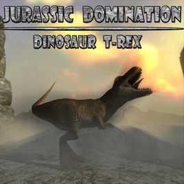Jurassic Domination: Dinosaur T-Rex