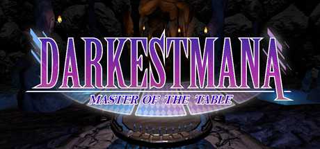 Darkest Mana : Master of the Table