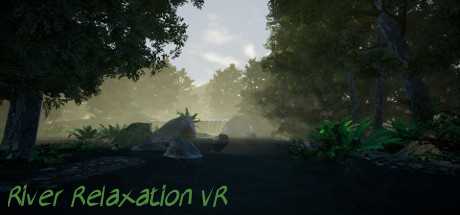 River Relaxation VR