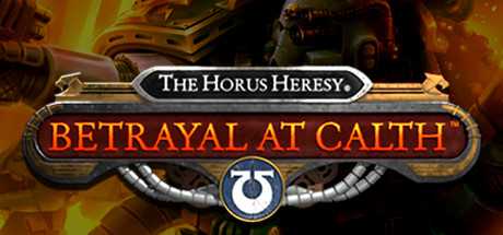 The Horus Heresy: Betrayal at Calth