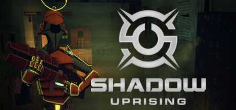 Shadow Uprising