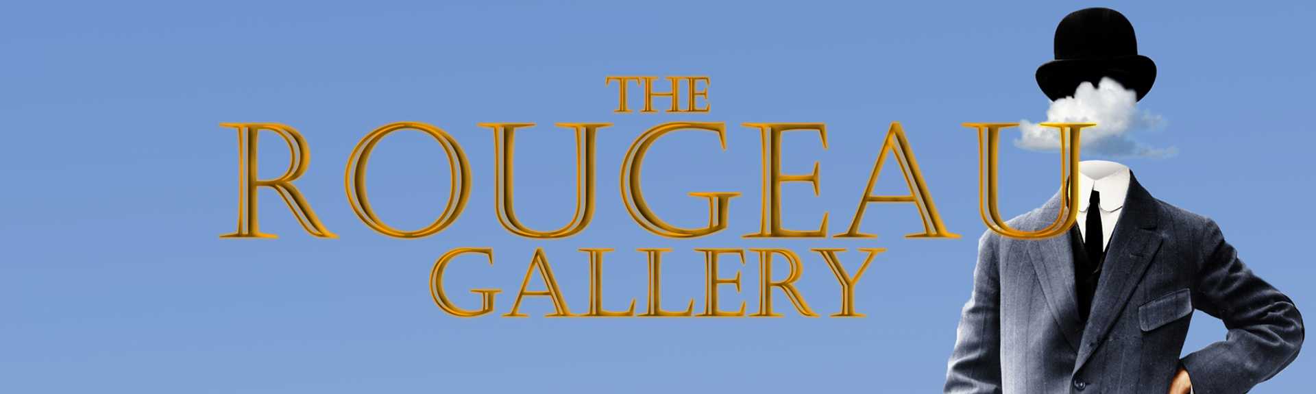The Rougeau Gallery