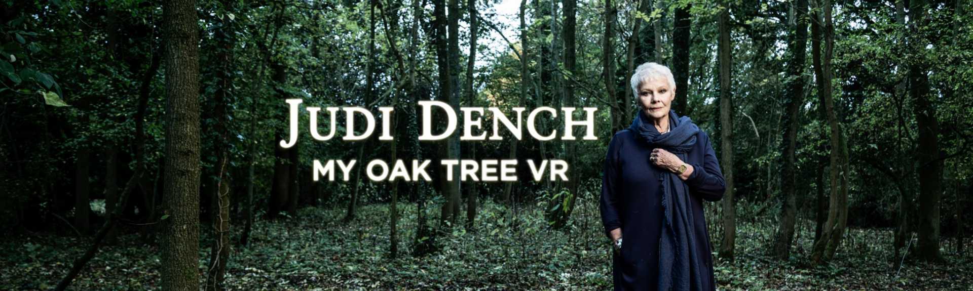 Judi Dench: My Oak Tree VR