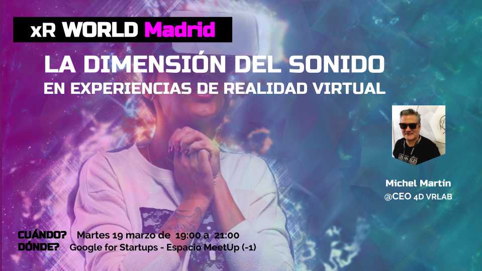 La dimensión del sonido en experiencias de realidad virtual