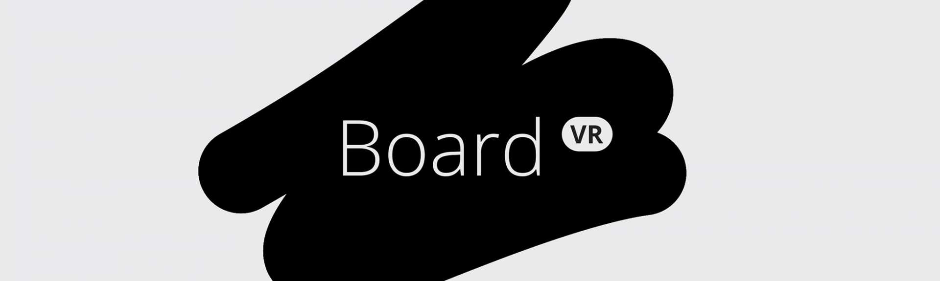 Board VR