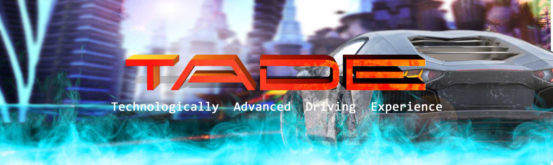 TADE - Technically Advanced Driving Experience