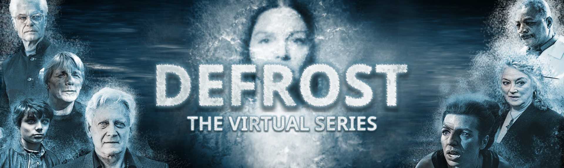 Defrost - The Virtual Series