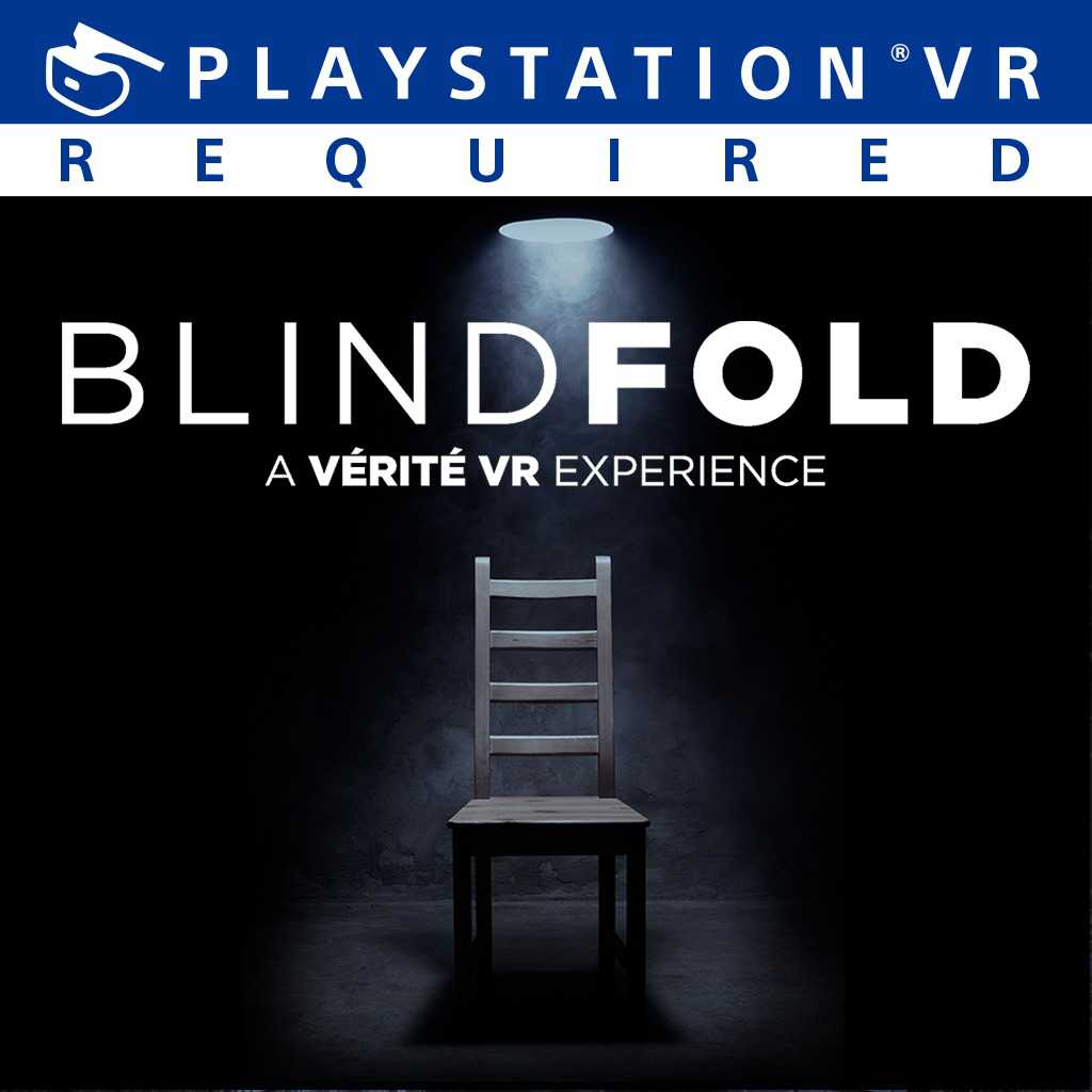 Blindfold A Vérité VR Experience: ANÁLISIS