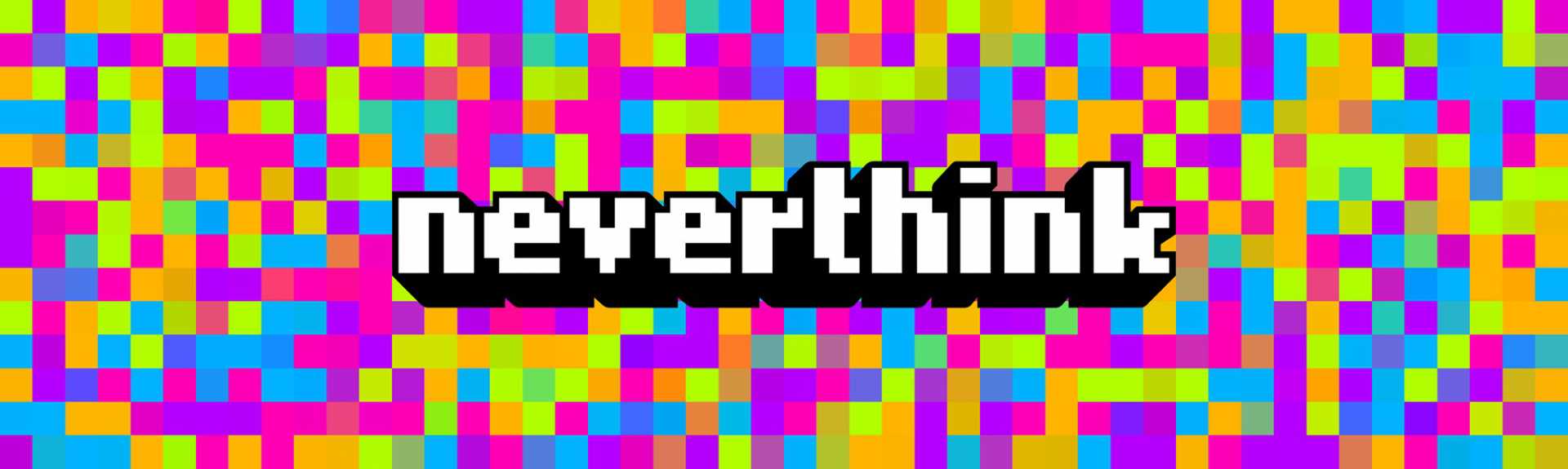 Neverthink