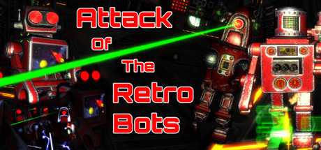 Attack Of The Retro Bots