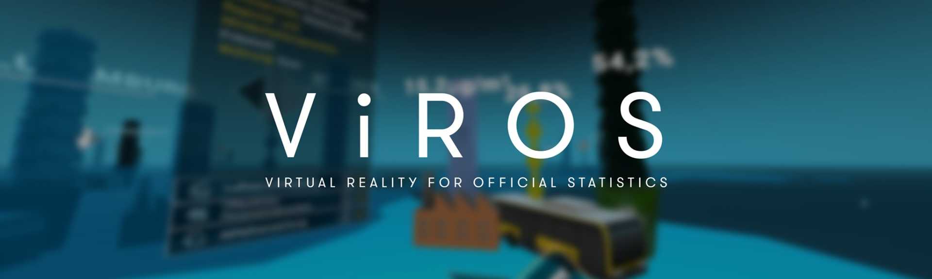 ViROS - Virtual Reality for Official Statistics