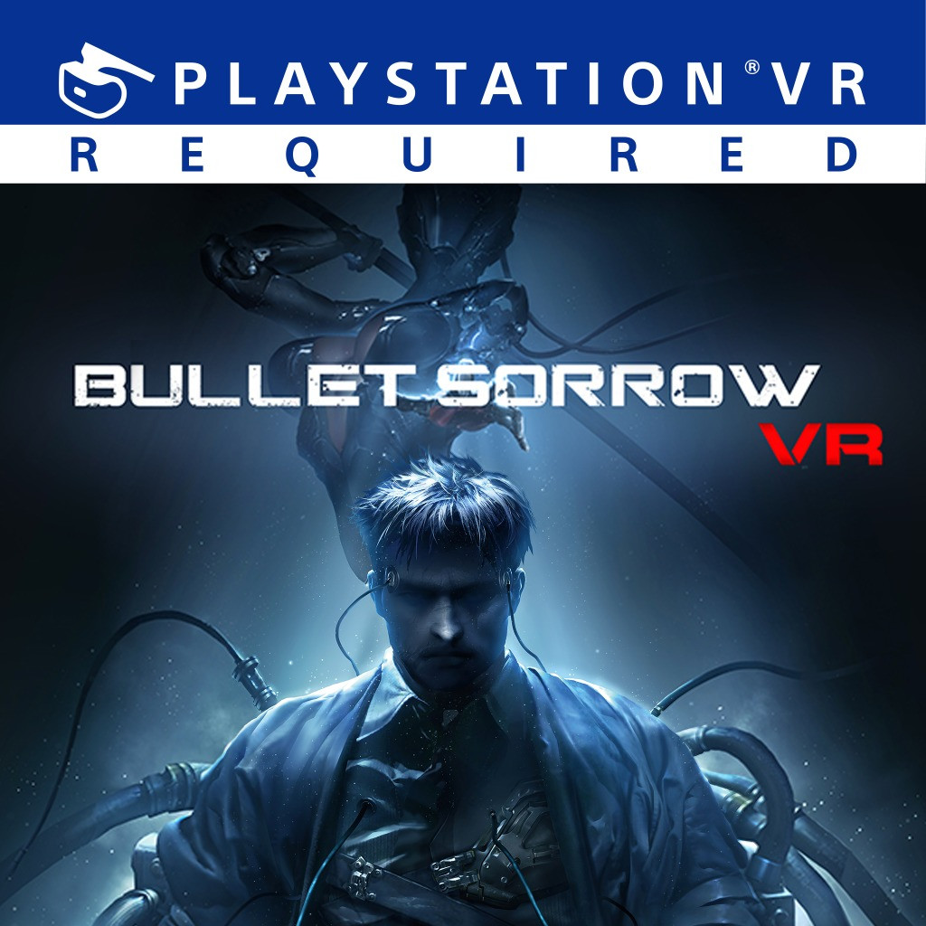 Bullet Sorrow VR