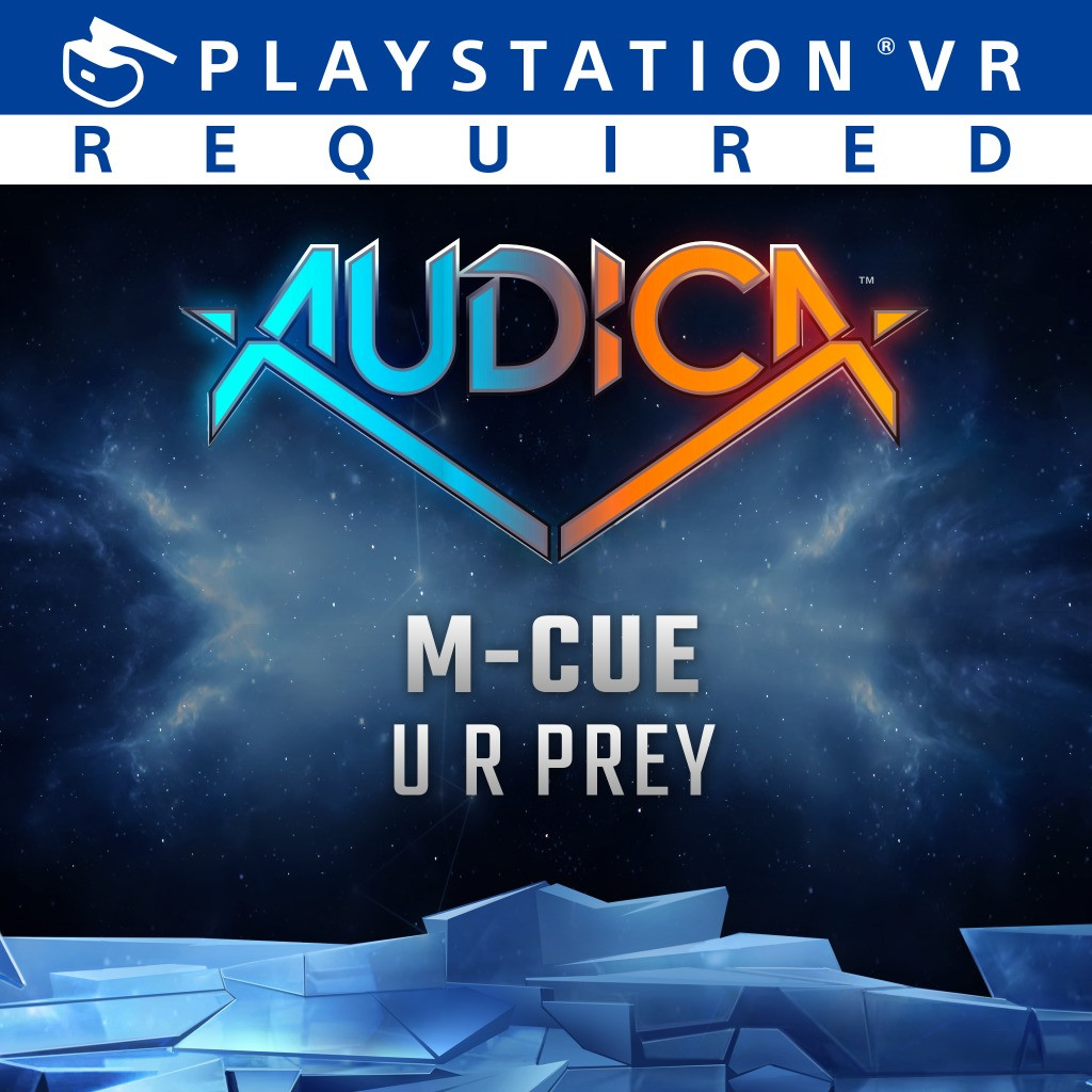 AUDICA: 'U R Prey' - M-Cue