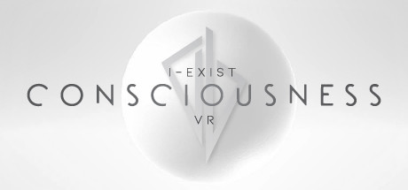 I-Exist: Consciousness VR