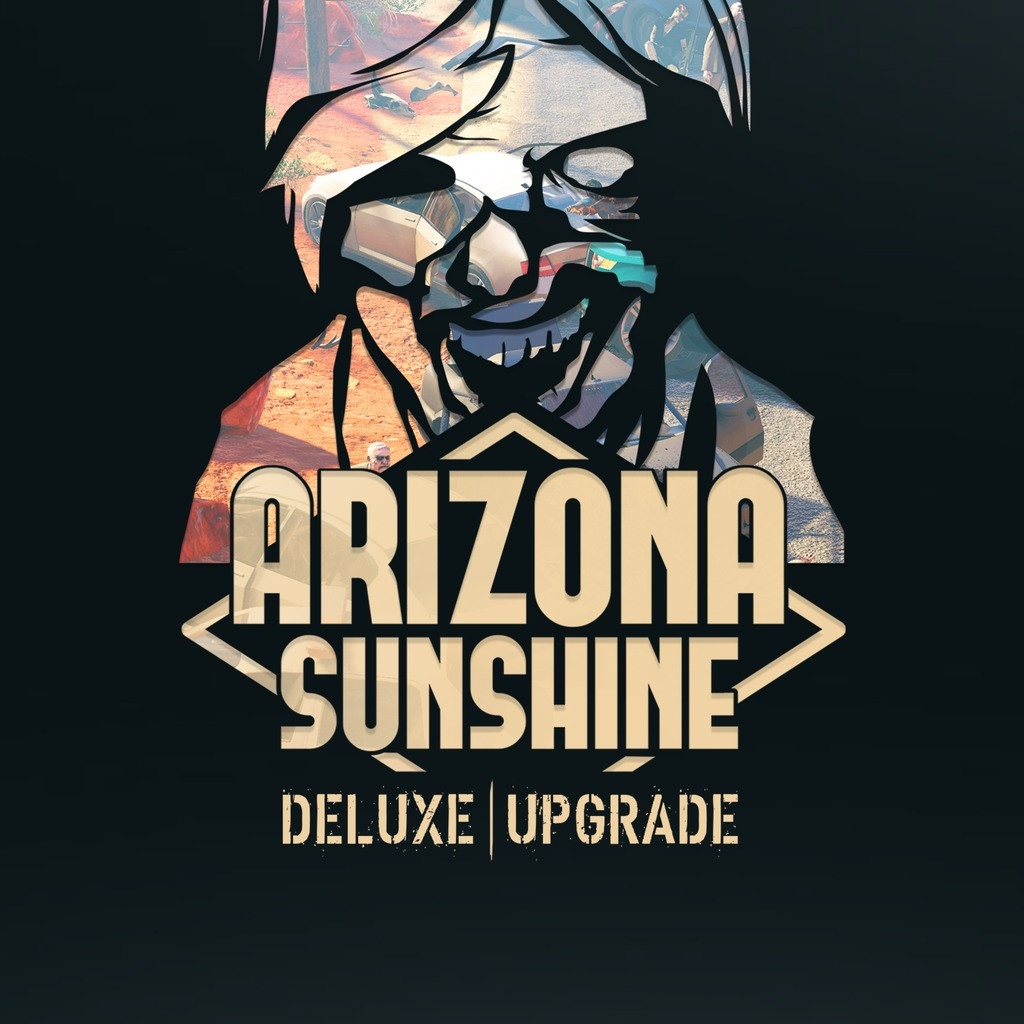 Arizona Sunshine Deluxe Upgrade