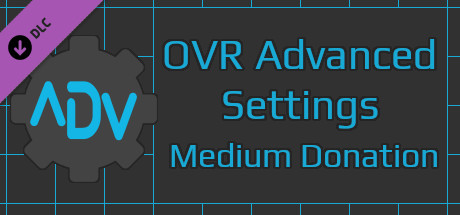 OVR Advanced Settings: Medium Donation