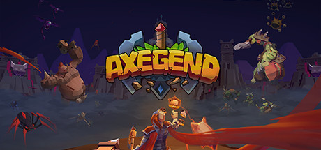 Axegend：Episode I