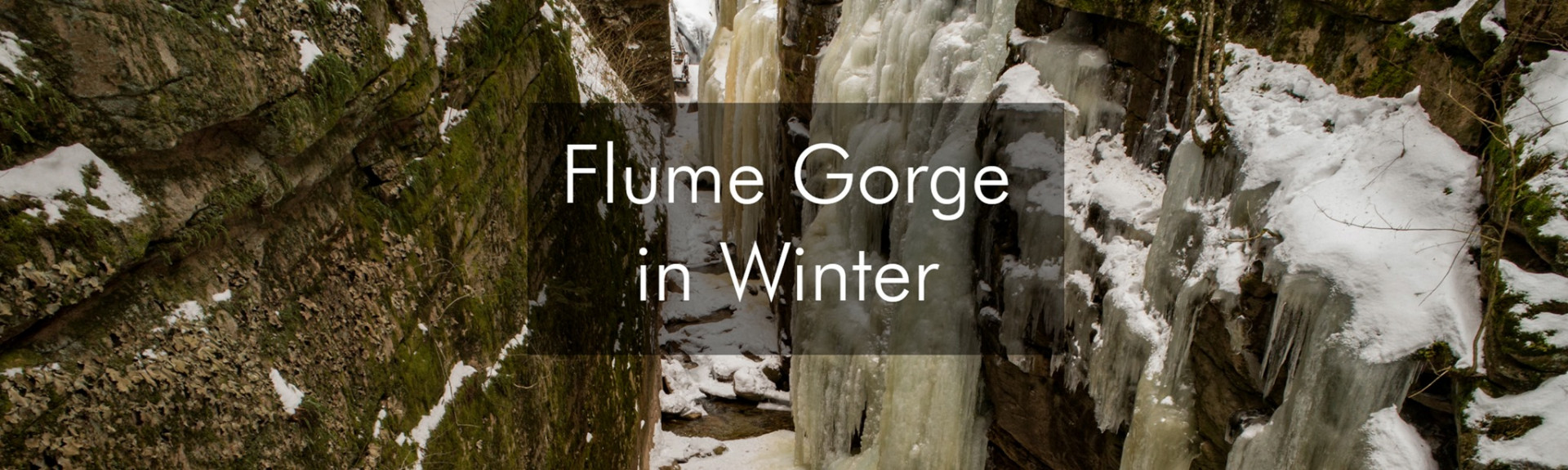 Flume Gorge in Winter