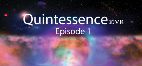 Quintessence 3D VR Episode 1