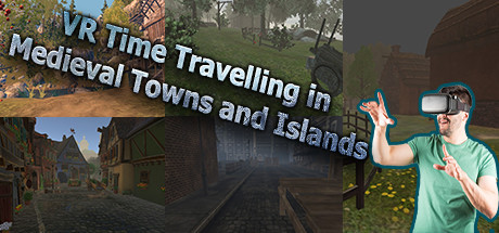 VR Time Travelling in Medieval Towns and Islands: Magellan's Life in ancient Europe, the Great Exploration Age, and A.D.1500 Time Machine