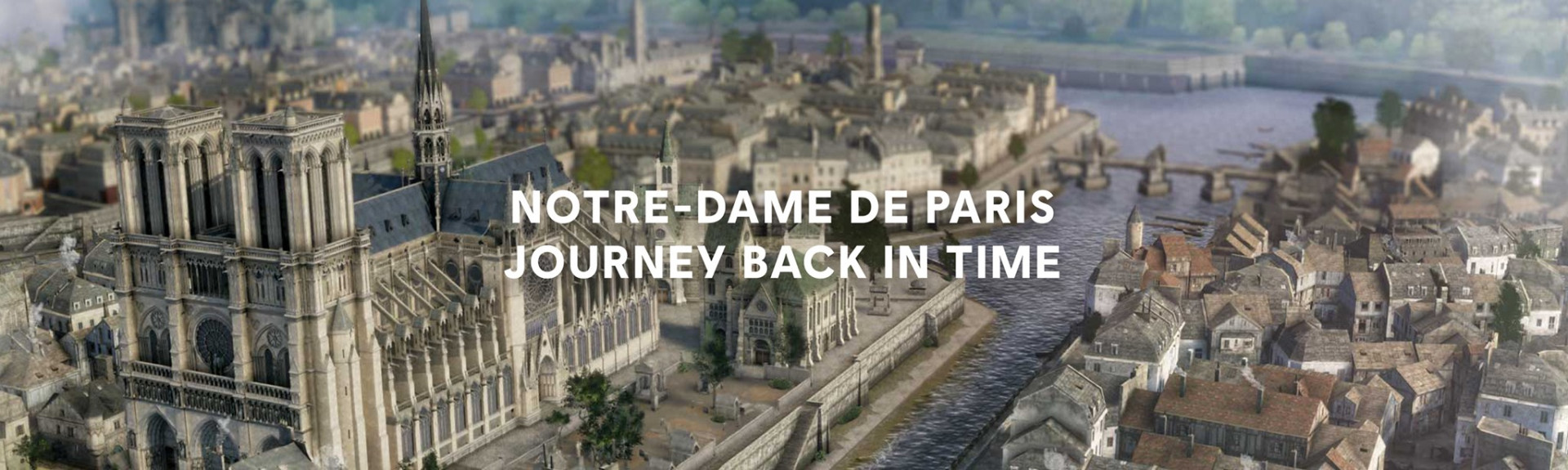 Notre Dame de París: Viaja atrás en el tiempo