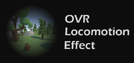 OVR Locomotion Effect