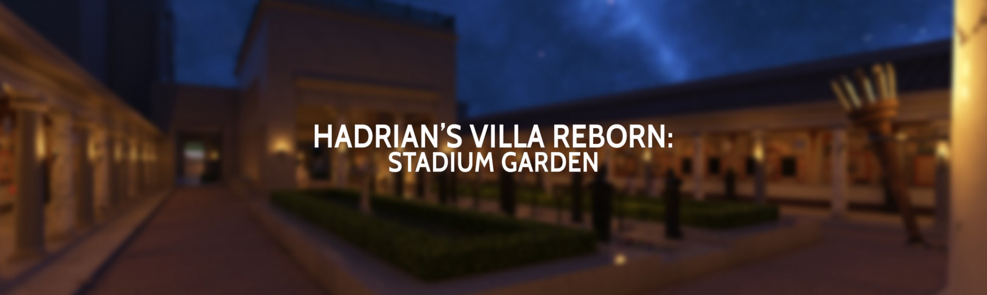 Hadrian's Villa Reborn: Stadium Garden