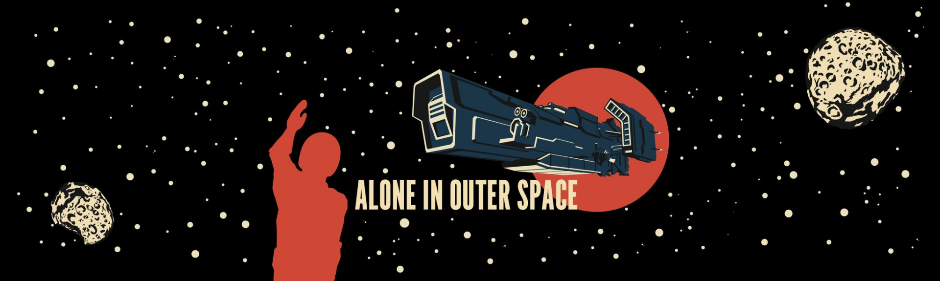 Alone in Outer Space