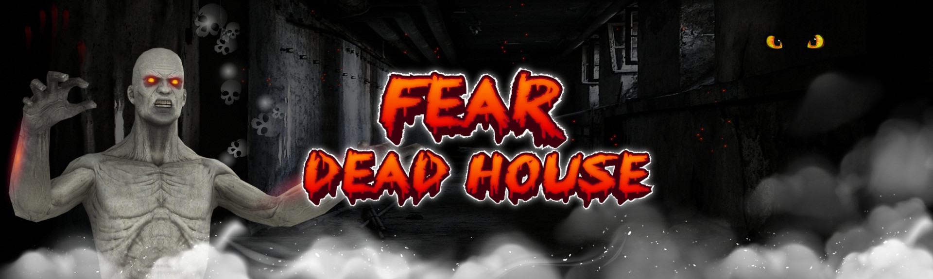 Fear Dead House