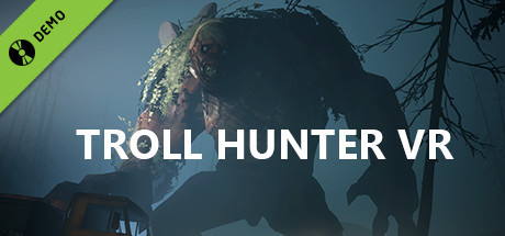 Troll Hunter VR Demo