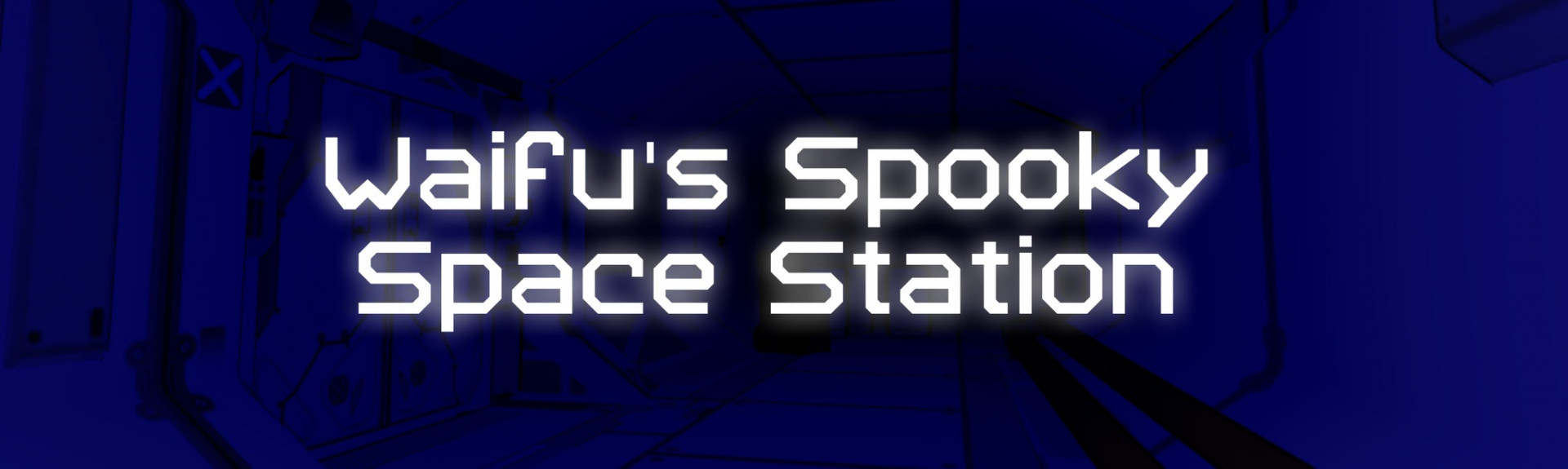 Waifu's Spooky Space Station VR