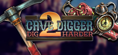 Cave Digger 2: Dig Harder