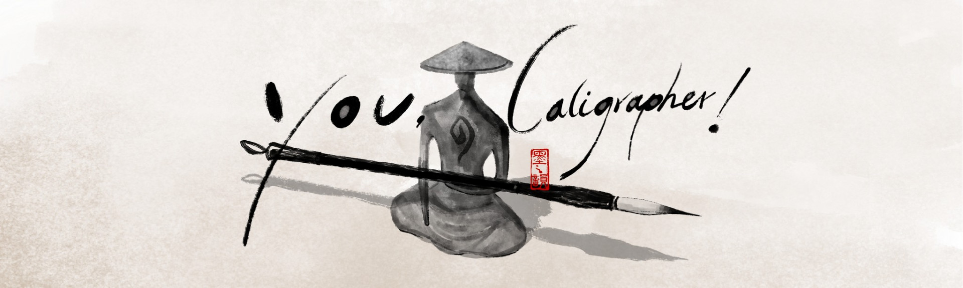 You, Calligrapher