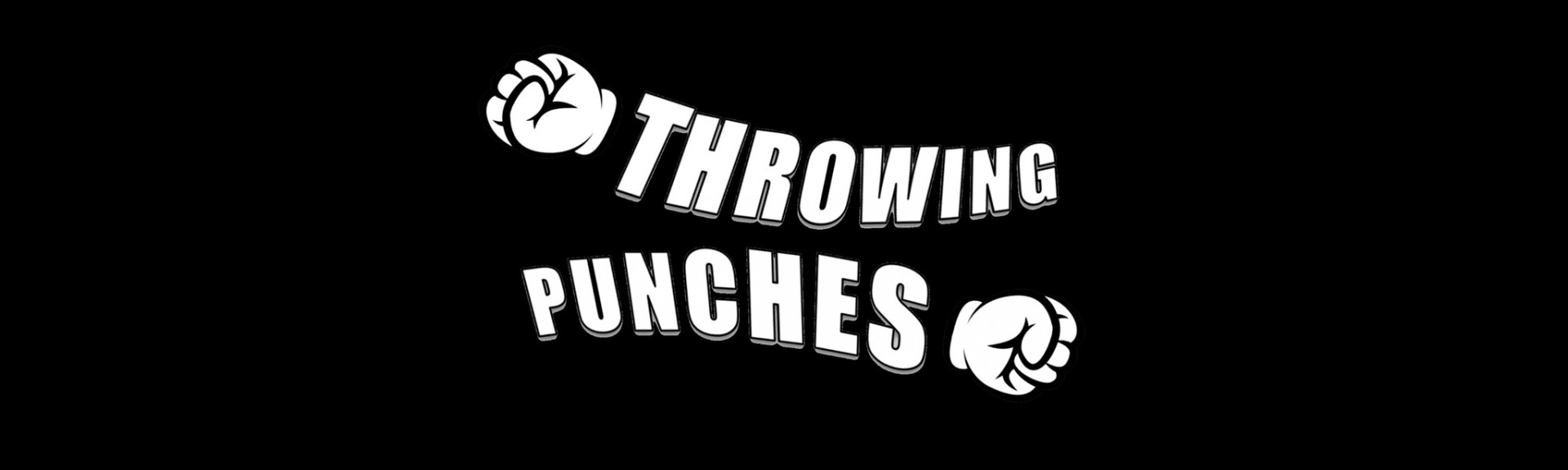 Throwing Punches