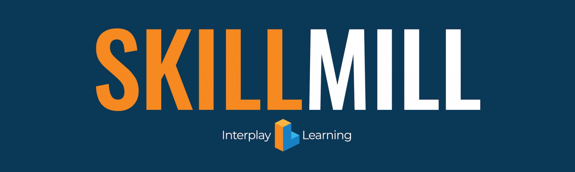 Interplay Learning SkillMill