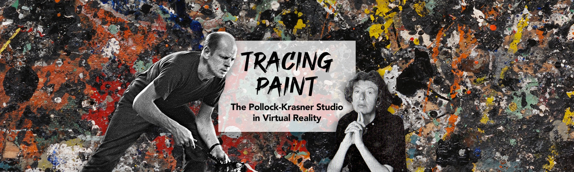 Tracing Paint - The Pollock Krasner Studio in Virtual Reality