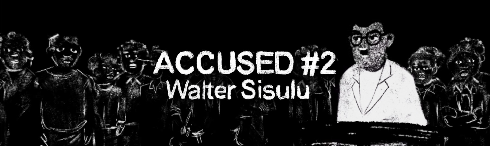 Accused #2 - Walter Sisulu