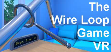 The Wire Loop Game VR